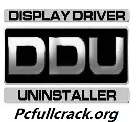Display Driver Uninstaller (DDU) Crack With Serial Key